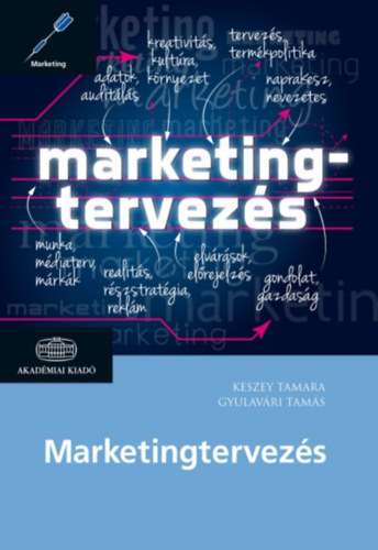 Keszey Tamara; Gyulavári Tamás: Marketingtervezés könyv