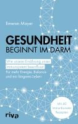 Mayer, Emeran: Gesundheit beginnt im Darm idegen