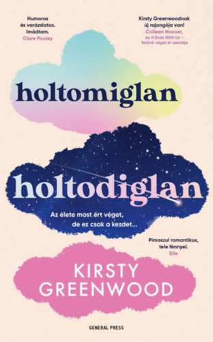 Greenwood, Kirsty: Holtomiglan-holtodiglan antikvár