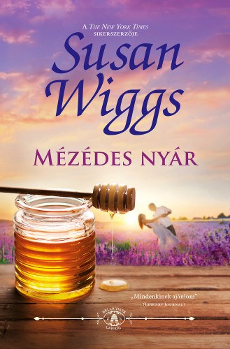 Mézédes nyár – Susan Wiggs