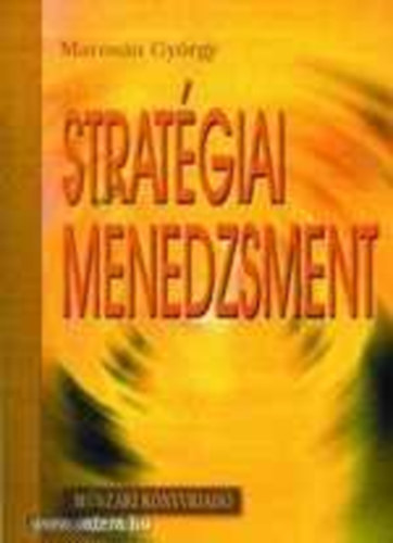 Marosán György: Stratégiai menedzsment antikvár