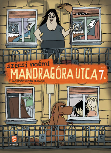 Szécsi Noémi: Mandragóra utca 7. könyv
