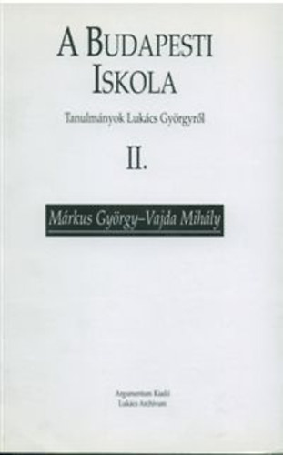 Márkus György; Vajda Mihály: A Budapesti Iskola II. könyv