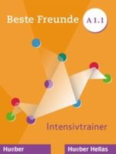 Metten, Betty - Spiridonidou, Persephone: Beste Freunde A1/1. Intensivtrainer mit Audios online idegen