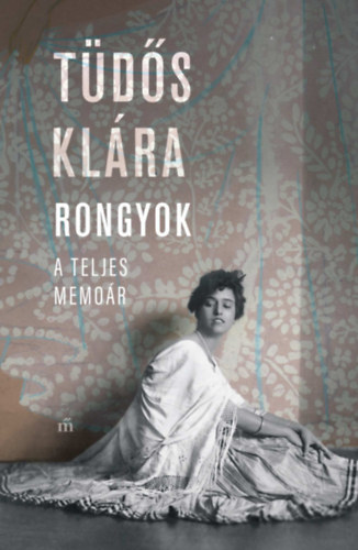 Tüdős Klára: Rongyok könyv