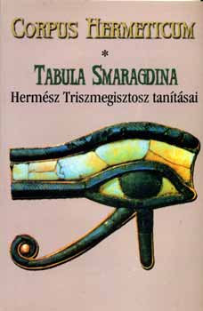 Prókai Attila (ford.): Corpus Hermeticum - Tabula Smaragdina (Hermész Triszmegisztosz tanítása) antikvár