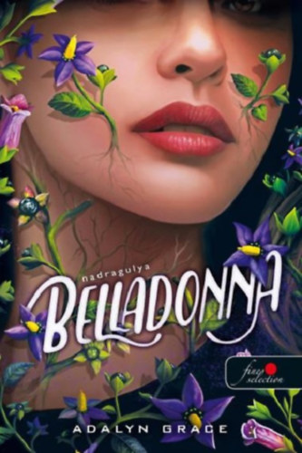 Adalyn Grace: Belladonna - Nadragulya könyv