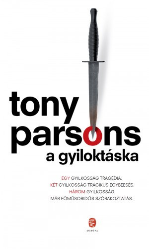Tony Parsons: A gyiloktáska e-Könyv