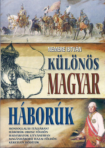 Nemere István: Különös magyar háborúk antikvár