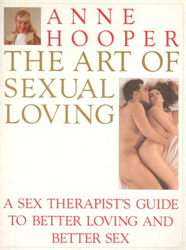 Anne Hooper: The Art of Sexual Loving idegen