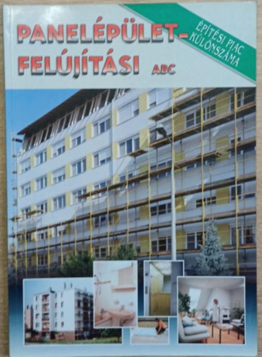 Több szerző: Panelépület-felújítási ABC antikvár