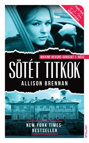 Allison Brennan: Sötét titkok e-Könyv