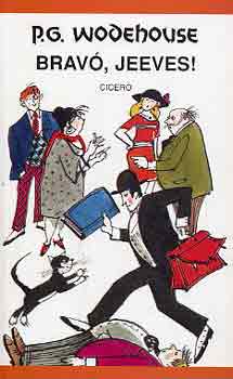 Pelham Grenville Wodehouse: Bravó, Jeeves! antikvár