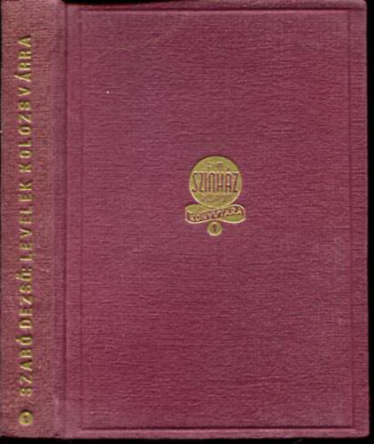 Szabó Dezső: Levelek Kolozsvárra és két elbeszélés antikvár