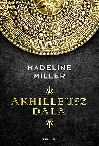 Miller, Madeline: Akhilleusz dala könyv