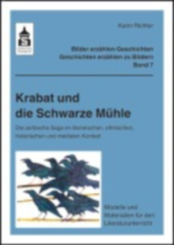 Richter, Karin: Krabat und die Schwarze Mühle idegen