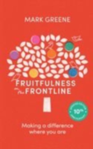 Greene, Mark: Fruitfulness on the Frontline idegen