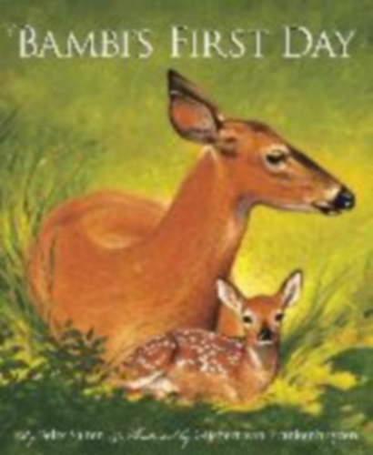 Salten, Felix: Bambi's First Day idegen