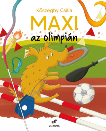 Kőszeghy Csilla: Maxi az olimpián könyv