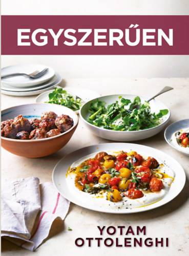 Yotam Ottolenghi: Egyszerűen könyv