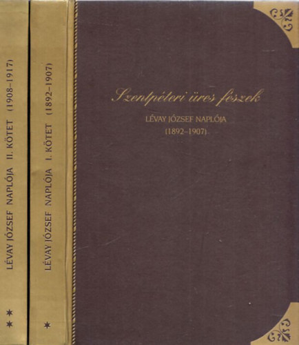 Porkoláb Tibor (szerk.): Szentpéteri üres fészek I-II. (Lévay József naplója 1892-1907) antikvár