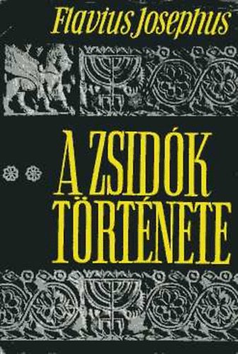 Flavius Josephus: A zsidók története (XI-XX. könyv) antikvár