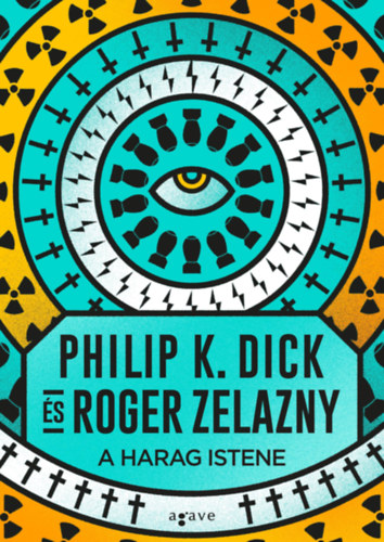 Roger Zelazny, Philip K. Dick: A Harag Istene könyv