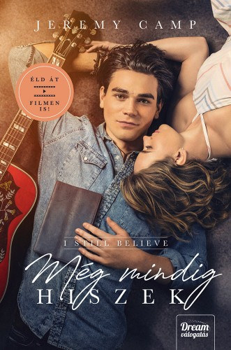 Jeremy Camp: Még mindig hiszek - I Still Believe e-Könyv