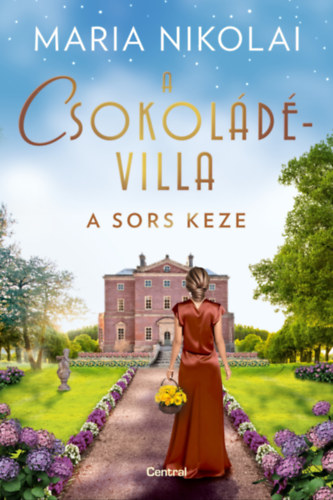 Maria Nikolai: A csokoládévilla - A sors keze e-Könyv