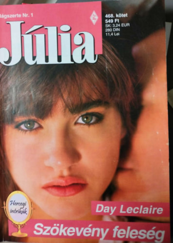 Day Leclaire: Júlia 468. kötet - Szökevény feleség antikvár