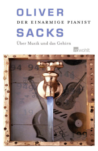 Oliver Sacks: Der einarmige Pianist: Über Musik und das Gehirn antikvár