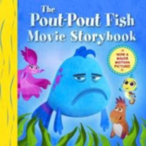 Diesen, Deborah: The Pout-Pout Fish Movie Storybook idegen