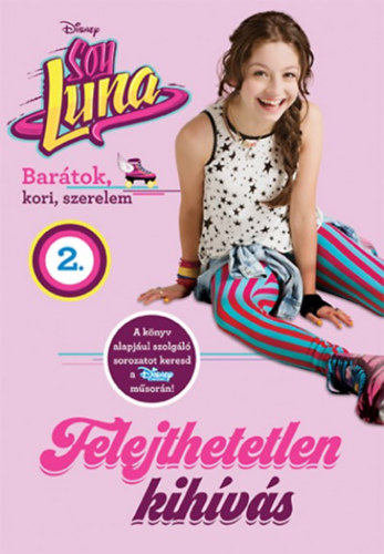 Soy Luna 2. - Felejthetetlen kihívás antikvár