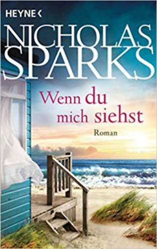 Nicholas Sparks: Wenn du mich siechst idegen