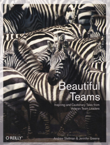Andrew Stellman - Jennifer Greene: Beatiful Teams (angol nyelvű) antikvár