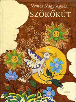 Nemes Nagy Ágnes: Szökőkút antikvár