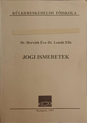 Jogi ismeretek - Külkereskedelmi Főiskola antikvár