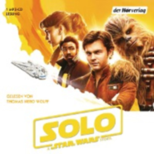 Schreiber, Joe: Schreiber, J: Solo: A Star Wars Story idegen