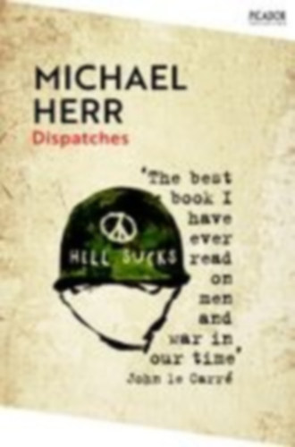 Herr, Michael: Dispatches idegen