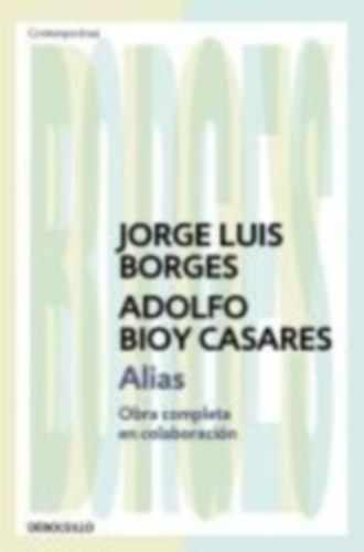 Borges, Jorge Luis: Alias idegen
