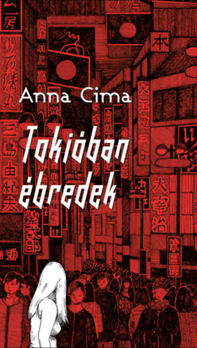 Anna Cima: Tokióban ébredek könyv