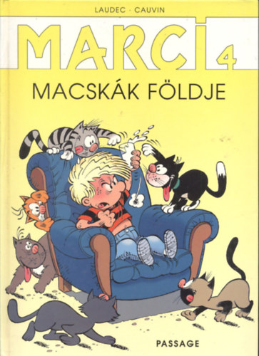 Laudec; Cauvin: Marci 4 - Macskák földje antikvár