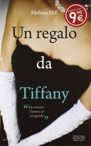 Melissa Hill: Un regalo da Tiffany antikvár