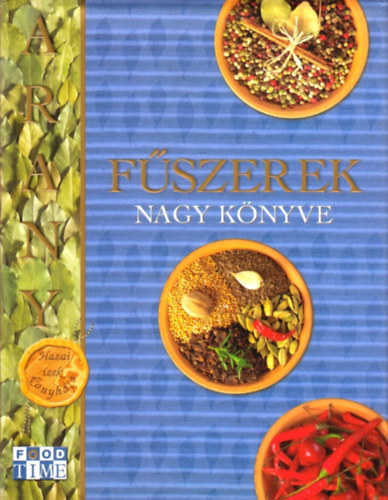 Romváry Vilmos: Fűszerek nagy könyve antikvár