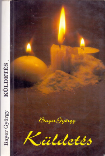 Bayer György: Küldetés antikvár