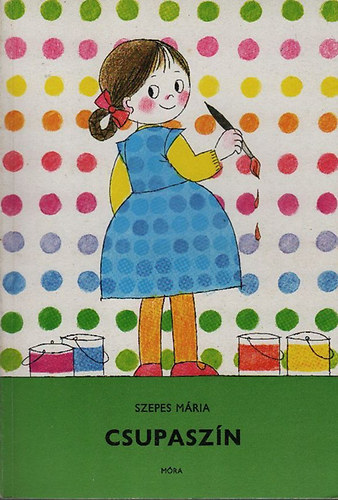 Szepes Mária: Pöttyös Panni - Csupaszín antikvár