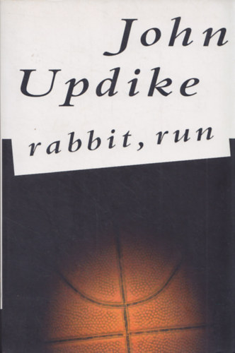 John Updike: Rabbit, Run antikvár