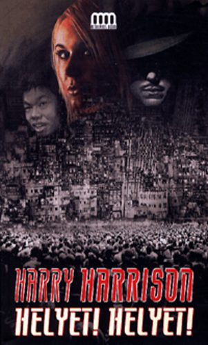 Harry Harrison: Helyet! Helyet! antikvár