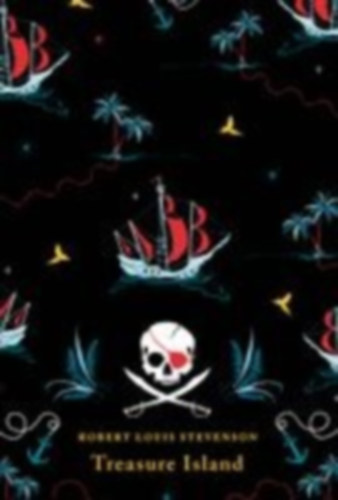 Stevenson, Robert Louis: Treasure Island. Deluxe Edition idegen