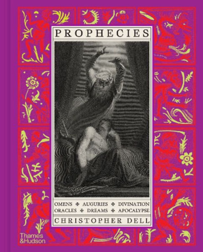 Dell, Christopher: Prophecies idegen